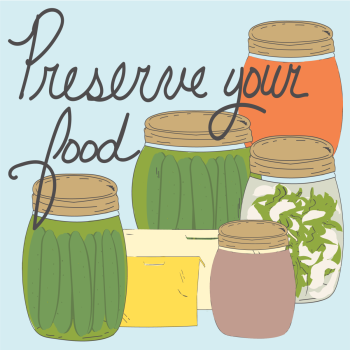 Preserve Your Food Sustainable Living Tip hand drawn pen and ink, digital colored illustration